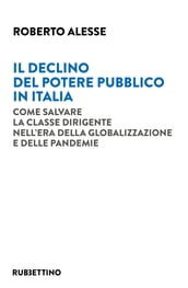 Il declino del potere pubblico in Italia