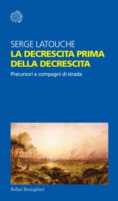 La decrescita prima della decrescita