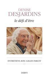 Le défi d être - Entretiens avec Gilles Farcet