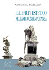 Il deficit estetico nell arte contemporanea. Un analisi critica della forma-merce figurativa nel XXI secolo