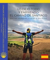 Lo dejo todo y emprendo el camino de Santiago