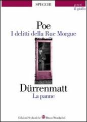 I delitti della Rue Morgue-La panne