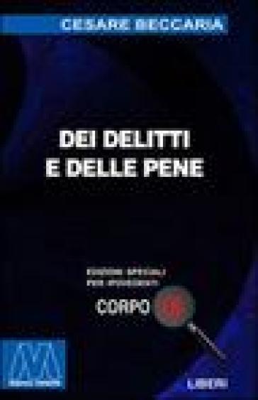 Dei delitti e delle pene. Ediz. per ipovedenti - Cesare Beccaria