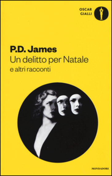 Un delitto per Natale e altri racconti - P. D. James