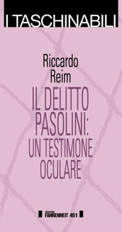 Il delitto Pasolini: un testimone oculare