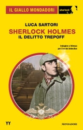 Il delitto Trepoff (Il Giallo Mondadori Sherlock)