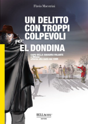 Un delitto con troppi colpevoli per El Dondina - Flavio Maestrini