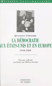 La démocratie aux États-Unis et en Europe (1918 à 1989)