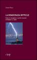 La democrazia difficile. Note in margine a scritti recenti di Robert Dahl