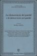 La democrazia dei partiti e la democrazia nei partiti