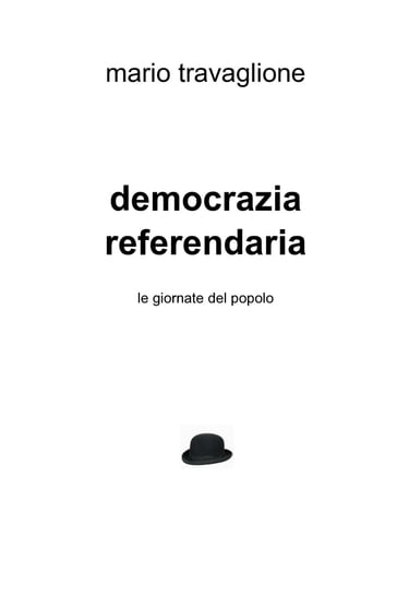 democrazia referendaria - Mario Travaglione