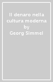 Il denaro nella cultura moderna