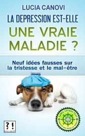 La dépression est-elle une vraie maladie ?