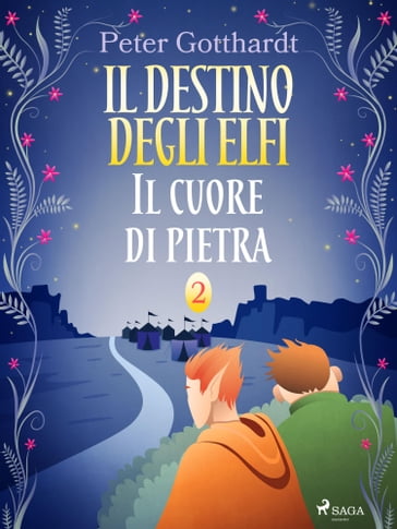 Il destino degli Elfi 2: Il cuore di pietra - Peter Gotthardt