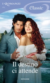 Il destino ci attende (I Romanzi Classic)