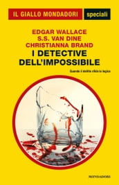 I detective dell impossibile (Il Giallo Mondadori)