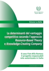 Le determinanti del vantaggio competitivo secondo l