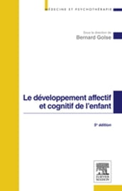 Le développement affectif et cognitif de l enfant