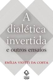 A dialética invertida e outros ensaios