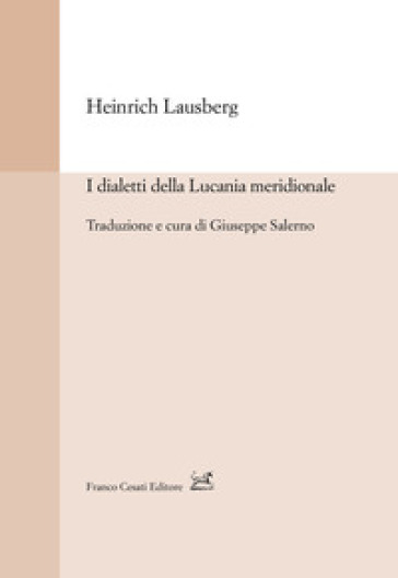 I dialetti della Lucania meridionale - Heinrich Lausberg
