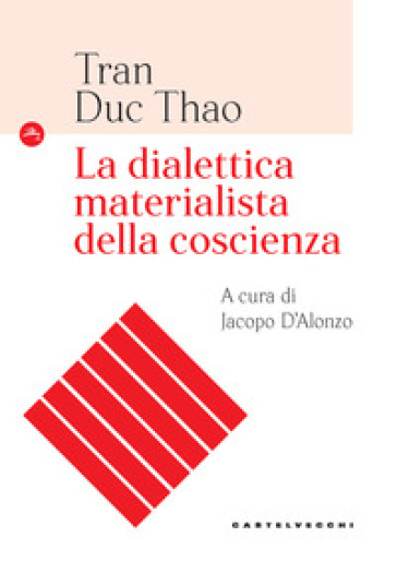 La dialettica materialista della coscienza - Duc Thao Tran