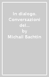 In dialogo. Conversazioni del 1973 con Viktor Duvakin