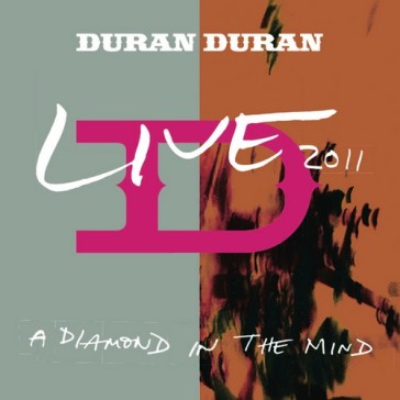 A diamond in the mind live 2011 - Duran Duran