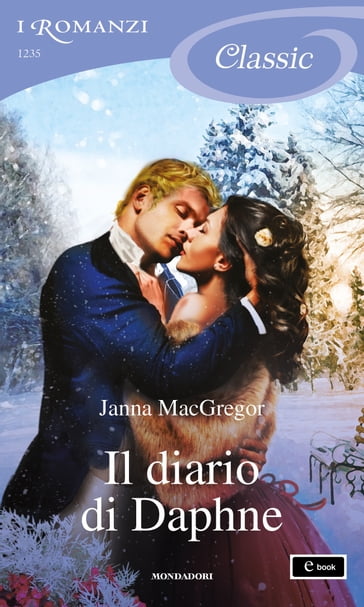 Il diario di Daphne (I Romanzi Classic) - Janna MacGregor