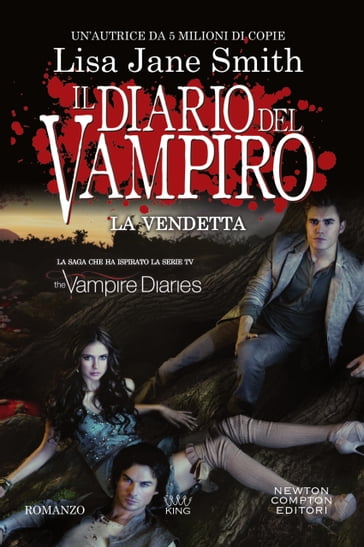Il diario del vampiro. La vendetta - Lisa Jane Smith