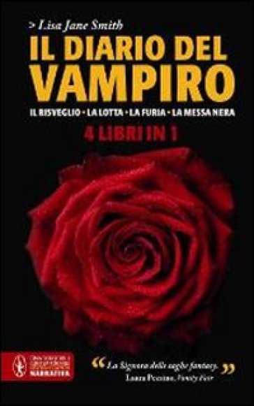 Il diario del vampiro: Il risveglio-La lotta-La furia-La messa nera - Lisa Jane Smith