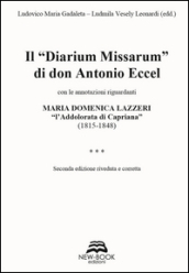 Il «diarium missarum» di don Antonio Eccel con le annotazioni riguardanti Maria Domenica Lazzeri «l