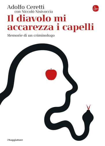 Il diavolo mi accarezza i capelli - Adolfo Ceretti