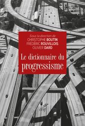 Le dictionnaire du progressisme