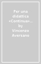 Per una didattica «Continua» della geografia