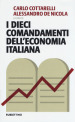 I dieci comandamenti dell economia italiana