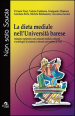 La dieta mediale nell università barese. Indagine esplorativa sui consumi mediali, culturali e tecnologici di studenti e docenti unversitari di Bari