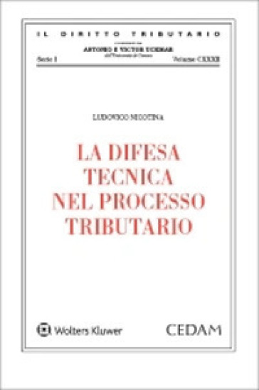 La difesa tecnica nel processo tributario - Ludovico Nicòtina | Manisteemra.org