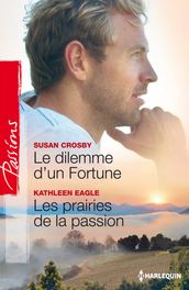 Le dilemme d un Fortune - Les prairies de la passion