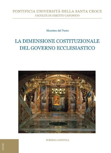 La dimensione costituzionale del governo ecclesiastico - Massimo Del Pozzo