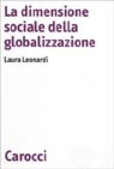 La dimensione sociale della globalizzazione - Laura Leonardi