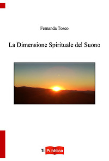 La dimensione spirituale del suono - Fernanda Tosco