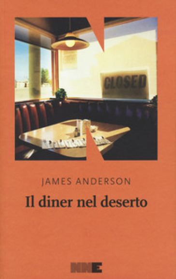 Il diner nel deserto. La serie del deserto. 1. - James Anderson