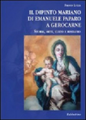 Il dipinto mariano di Emanuele Paparo a Gerocarne. Storia, arte, culto e restauro