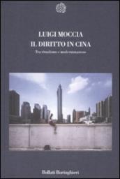 Il diritto in Cina. Tra ritualismo e modernizzazione