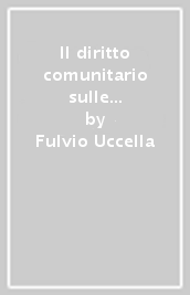 Il diritto comunitario sulle decisioni in materia matrimoniale e di responsabilità genitoriale