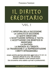 Il diritto ereditario vol. 1- L apertura della successione