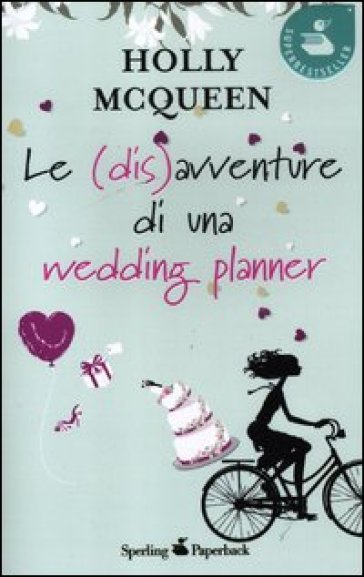 Le (dis)avventure di una wedding planner
