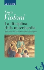 La disciplina della misericordia