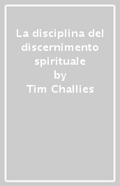 La disciplina del discernimento spirituale