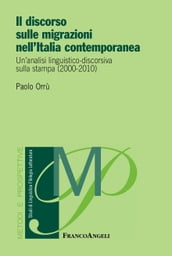 Il discorso sulle migrazioni nell Italia contemporanea